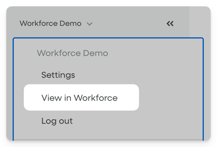 Fullstory > View in Workforce